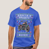 Naughty Biker Ugly Christmas Sweater T-Shirt (Vorderseite)