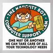 Naughty Boy Computer Tech Poster (Vorne)