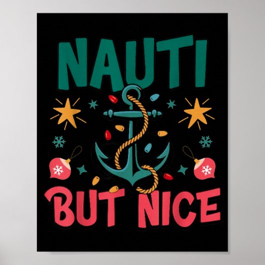 Naughty But Nice Funny Nautical Christmas Pun Joke Poster (Vorne)