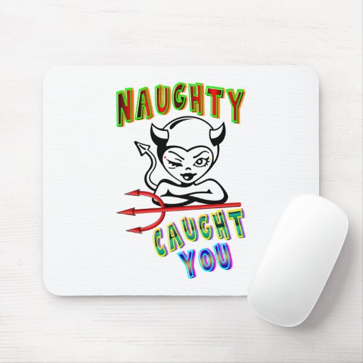 Naughty Caught Mousepad (Mit Mouse)