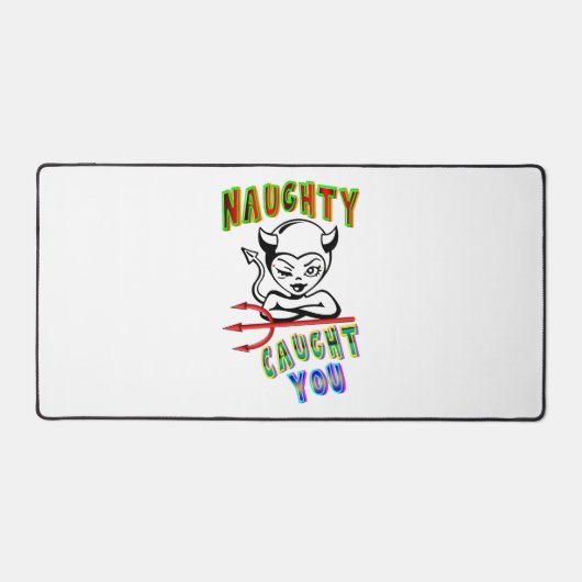 Naughty Caught Schreibtischunterlage (Vorderseite)