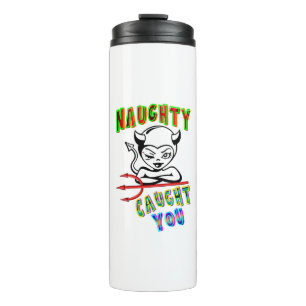 Naughty Caught Thermosbecher