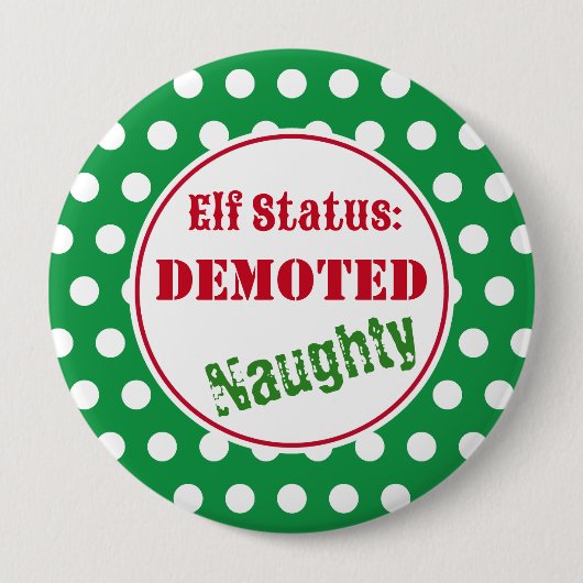 Naughty Christmas Elf Button (Vorderseite)