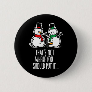 Naughty Christmas Sprichwort Dirty Snowman Cartoon Button