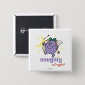 Naughty die ganze Nacht! Button (Vorne & Hinten)