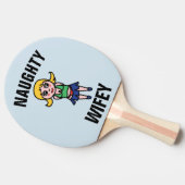 NAUGHTY EHEFRAU (WIFEY) FUNNY Ping Pong Paddle Tischtennis Schläger (Seitenansicht)