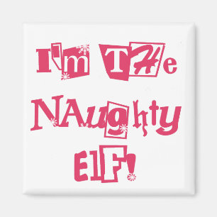 Naughty Elf T - Shirt und Geschenke Magnet