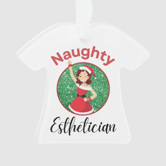 Naughty Esthetician Ornament (Vorderseite)