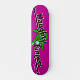 Naughty Fingern ス ト ボ ド Skateboard