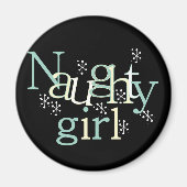 Naughty Girl Tshirts und Gifts Magnet (Vorne)