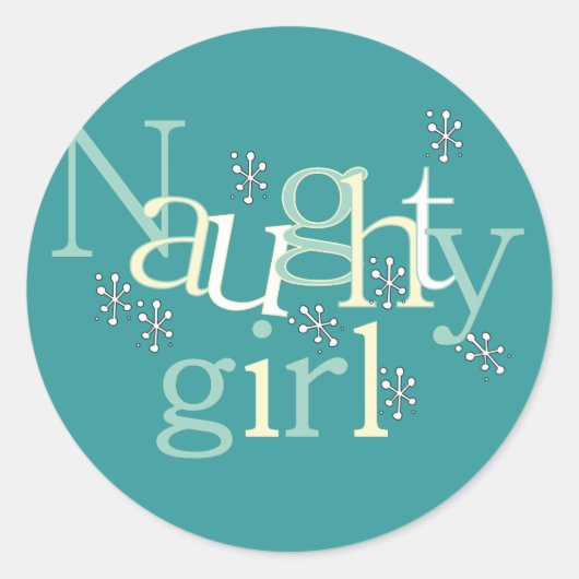 Naughty Girl Tshirts und Gifts Runder Aufkleber (Vorderseite)
