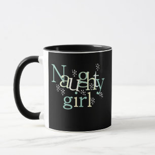 Naughty Girl Tshirts und Gifts Tasse