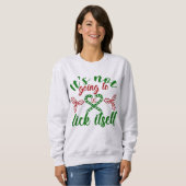 Naughty Holiday Sweatshirt (Vorne ganz)