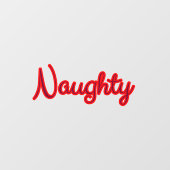 Naughty Holiday Weihnachtstext   Fensteraufkleber (Blatt)