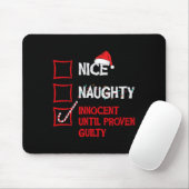 Naughty Innocent bis Proven Guilty Christmas Lis Mousepad (Mit Mouse)
