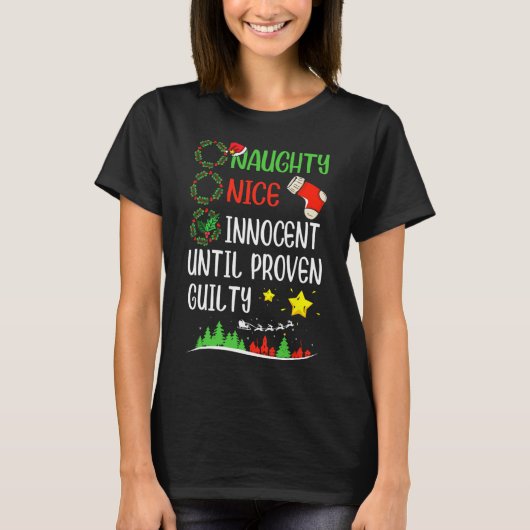 Naughty Innocent bis Proven Guilty Christmas Lis T-Shirt (Vorderseite)