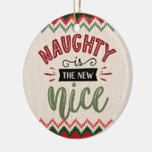 Naughty is new Nice - Funny Christmas Holiday Keramik Ornament (Links)