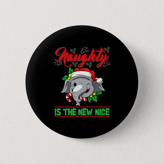 Naughty Is The New Nice Christmas Santa Xmas Premi Button (Vorderseite)
