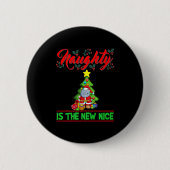 Naughty Is The New Nice Christmas Santa Xmas Premi Button (Vorderseite)