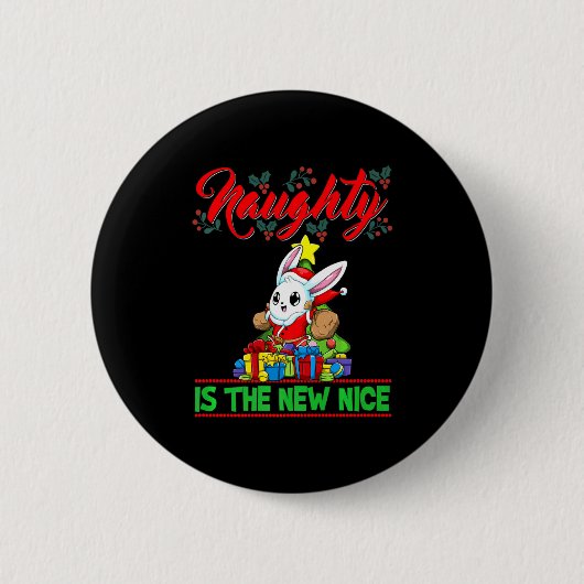 Naughty Is The New Nice Christmas Santa Xmas Premi Button (Vorderseite)