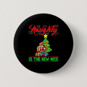 Naughty Is The New Nice Christmas Santa Xmas Premi Button (Vorderseite)
