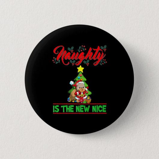 Naughty Is The New Nice Christmas Santa Xmas Premi Button (Vorderseite)