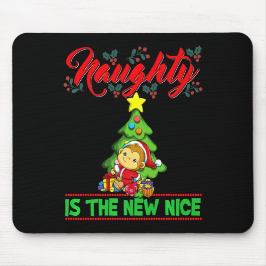 Naughty Is The New Nice Christmas Santa Xmas Premi Mousepad (Vorne)