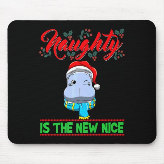 Naughty Is The New Nice Christmas Santa Xmas Premi Mousepad (Vorne)