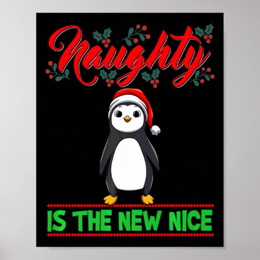 Naughty Is The New Nice Christmas Santa Xmas Premi Poster (Vorne)