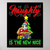 Naughty Is The New Nice Christmas Santa Xmas Premi Poster (Vorne)