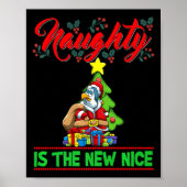 Naughty Is The New Nice Christmas Santa Xmas Premi Poster (Vorne)