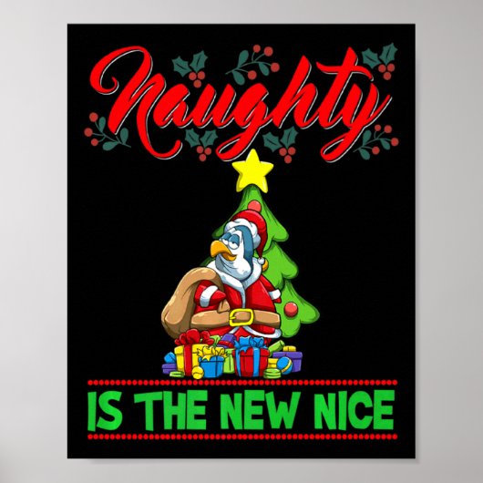 Naughty Is The New Nice Christmas Santa Xmas Premi Poster (Vorne)