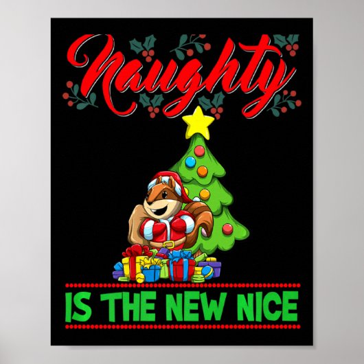 Naughty Is The New Nice Christmas Santa Xmas Premi Poster (Vorne)