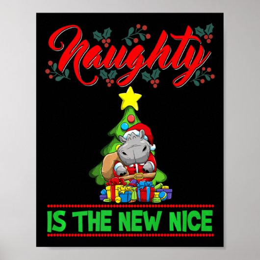 Naughty Is The New Nice Christmas Santa Xmas Premi Poster (Vorne)