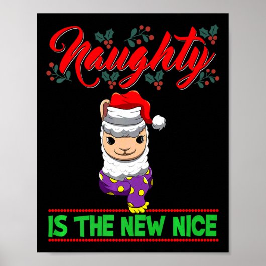 Naughty Is The New Nice Christmas Santa Xmas Premi Poster (Vorne)