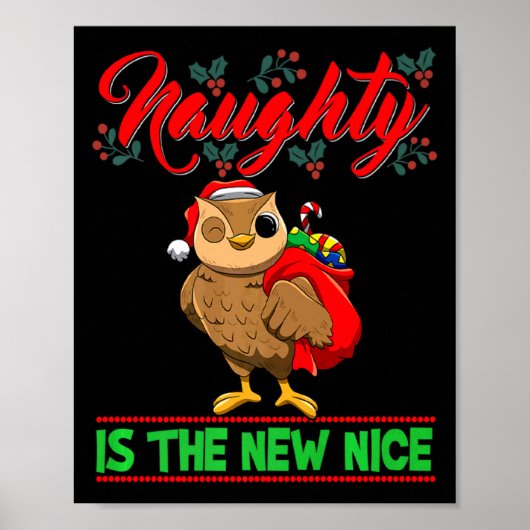 Naughty Is The New Nice Christmas Santa Xmas Premi Poster (Vorne)