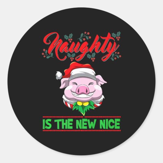 Naughty Is The New Nice Christmas Santa Xmas Premi Runder Aufkleber (Vorderseite)