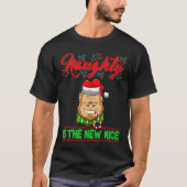 Naughty Is The New Nice Christmas Santa Xmas Premi T-Shirt (Vorderseite)