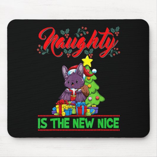 Naughty Is The New Nice Christmas Santa Xmas T Shi Mousepad (Vorne)
