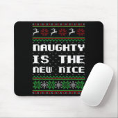 Naughty Is The New Nice Ugly Christmas Sweater Rei Mousepad (Mit Mouse)