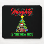 Naughty Is The New Nice Weihnachten Santa Xmas Pre Mousepad (Vorne)