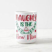 Naughty ist das Neue Nizza Kaffeetasse (Mittel)