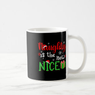 Naughty ist der neue schöne Weihnachtsmann Weihnac Kaffeetasse