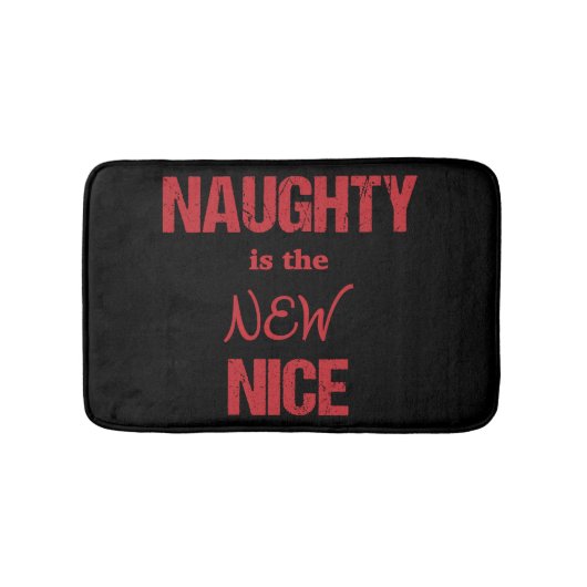 Naughty ist Nizza Badematte (Vorderseite)