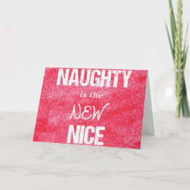 Naughty ist Nizza Feiertagskarte