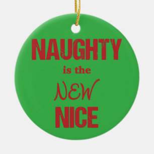 Naughty ist Nizza Keramikornament