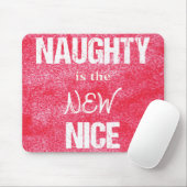 Naughty ist Nizza Mousepad (Mit Mouse)