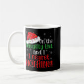Naughty List And I Regret Nothing Christmas Kaffeetasse (Links)