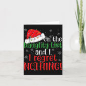 Naughty List And I Regret Nothing Christmas Karte (Vorderseite)