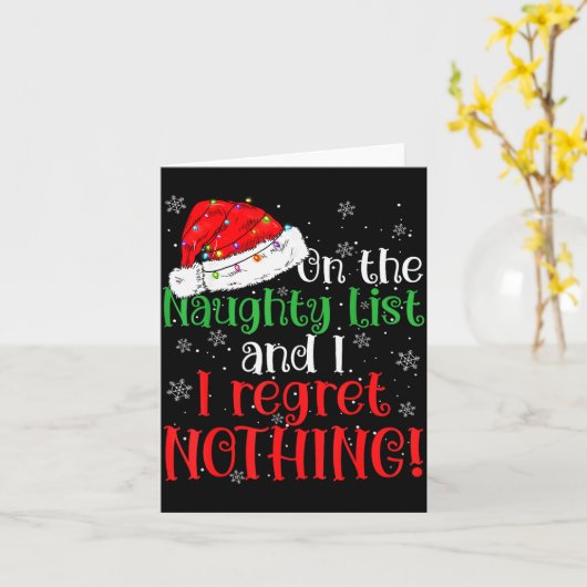 Naughty List And I Regret Nothing Christmas  Karte (Gelbe Blume)